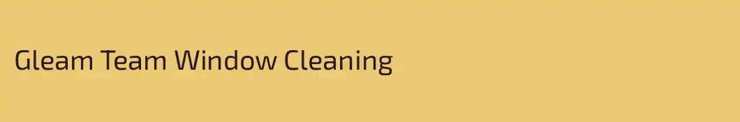 Gleam Team Window Cleaning